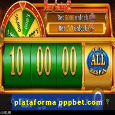 plataforma pppbet.com